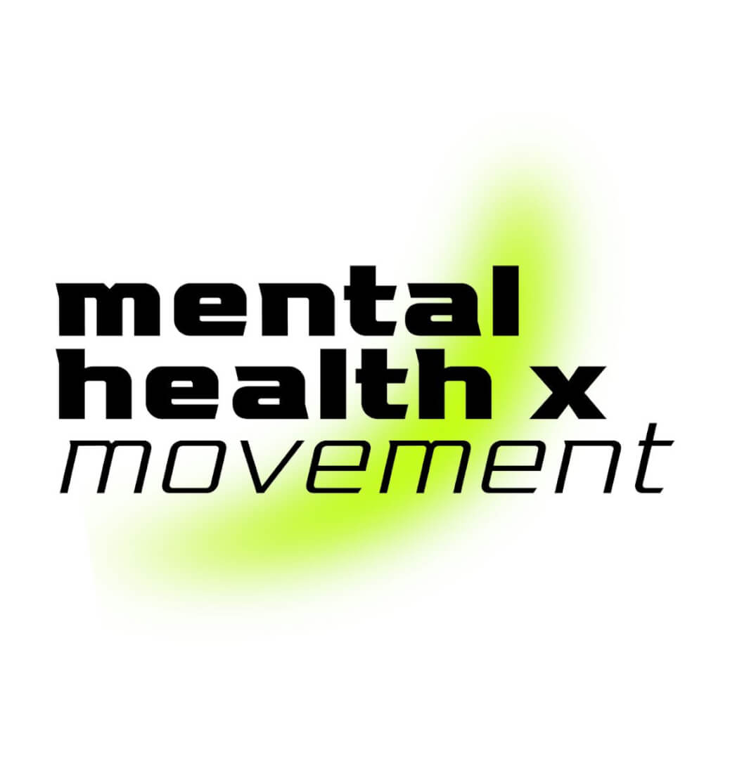 Mental health X movement text